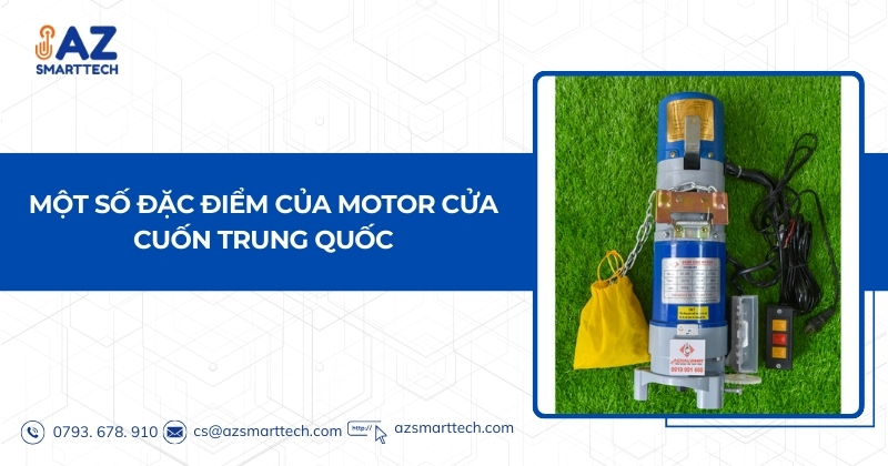 Một số đặc điểm của motor cửa cuốn Trung Quốc
