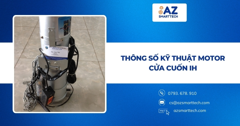 Thông số kỹ thuật motor cửa cuốn IH