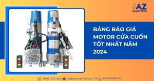 Bảng báo giá motor cửa cuốn tốt nhất năm 2024