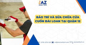 Bảo trì và sửa chữa cửa cuốn Đài Loan tại Quận 12