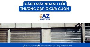 Cách sửa nhanh lỗi thường gặp ở cửa cuốn