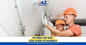 Có nên lắp đặt cửa cuốn cũ không?