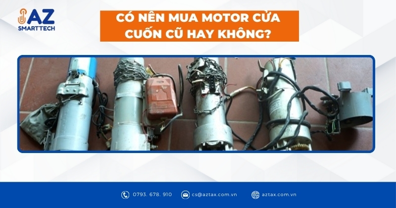 Có nên mua motor cửa cuốn cũ hay không?