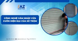 Công nghệ xâm nhập cửa cuốn hiện đại của kẻ trộm