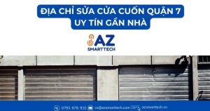 Địa chỉ sửa cửa cuốn Quận 7 uy tín gần nhà