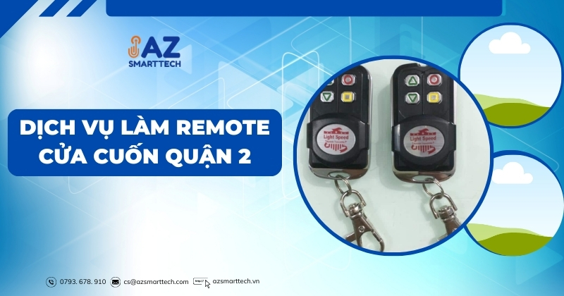 Dịch vụ làm remote cửa cuốn Quận 2