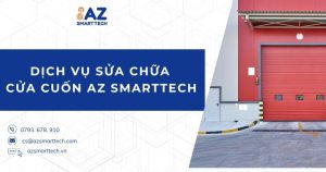 Dịch vụ sửa chữa cửa cuốn AZ Smarttech bao gồm các khu vực tại Thuận An