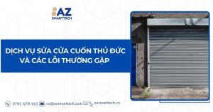 Dịch vụ sửa cửa cuốn Thủ Đức và các lỗi thường gặp