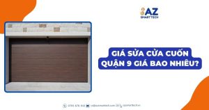 Giá sửa cửa cuốn quận 9 bao nhiêu?