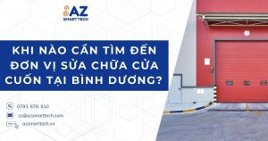 Khi nào cần tìm đến đơn vị sửa chữa cửa cuốn tại Bình Dương?