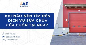 Khi nào nên tìm đến dịch vụ sửa chữa cửa cuốn tại nhà?