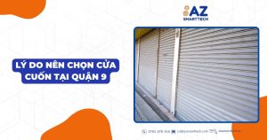 Lý do nên chọn cửa cuốn tại Quận 9