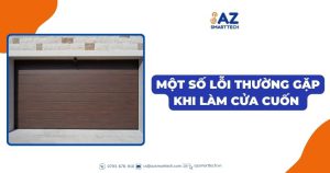 Một số lỗi thường gặp khi làm cửa cuốn