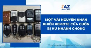 Một vài nguyên nhân khiến remote cửa cuốn bị hư nhanh chóng