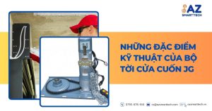 Những đặc điểm kỹ thuật của bộ tời cửa cuốn JG