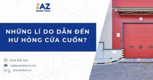 Những lí do dẫn đến hư hỏng cửa cuốn?