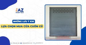 Những lưu ý khi lựa chọn mua cửa cuốn cũ