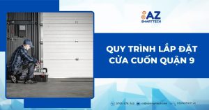 Quy trình lắp đặt cửa cuốn Quận 9