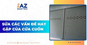 Sửa các vấn đề hay gặp của cửa cuốn