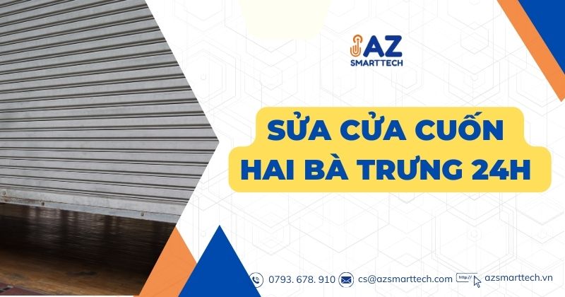 Sửa cửa cuốn Hai Bà Trưng 24h (Giảm 50%, Thợ Giỏi)