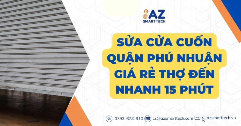 Sửa cửa cuốn quận Phú Nhuận giá rẻ thợ đến nhanh 15 phút