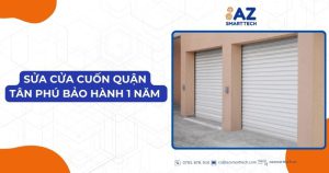 Sửa cửa cuốn quận Tân Phú công ty An Tâm bảo hành 1 năm