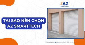 Tại sao nên chọn AZ Smarttech