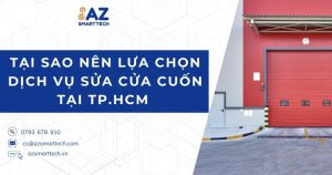 Tại Sao Nên Lựa Chọn Dịch Vụ Sửa Cửa Cuốn tại TP.HCM của Chúng Tôi?