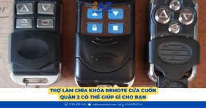 Thợ làm chìa khóa remote cửa cuốn Quận 2 có thể giúp gì cho bạn