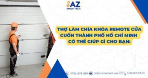 Thợ làm chìa khóa remote cửa cuốn thành phố Hồ Chí Minh có thể giúp gì cho bạn