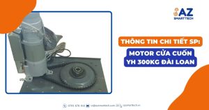 Thông tin chi tiết sp: Motor Cửa Cuốn YH 300KG Đài Loan