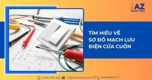 Tìm hiểu về sơ đồ mạch lưu điện cửa cuốn