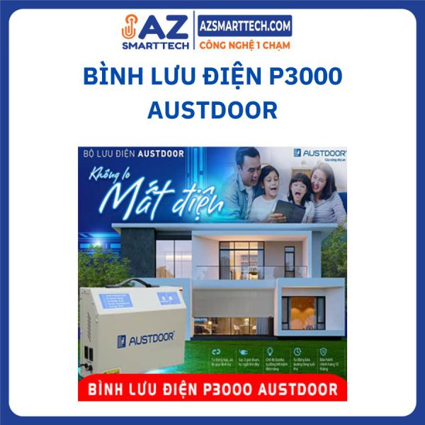 BÌNH LƯU ĐIỆN P3000 AUSTDOOR