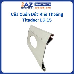 Cửa Cuốn Đức Khe Thoáng Titadoor LG 15