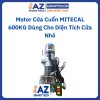 Motor Cửa Cuốn MITECAL 600KG Dùng Cho Diện Tích Cửa Nhỏ