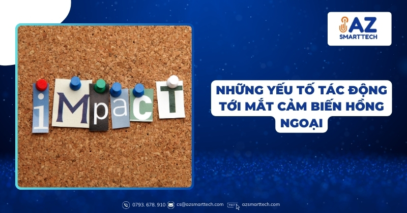 Cảm Biến Chuyển Động Hồng Ngoại Pir Sensor 7 Những yếu tố tác động tới mắt cảm biến hồng ngoại