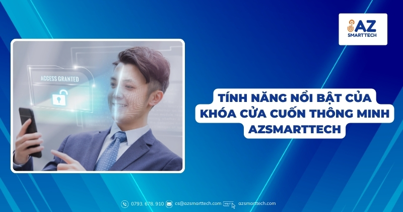 Tính năng nổi bật của khóa cửa cuốn thông minh AZSMARTTECH