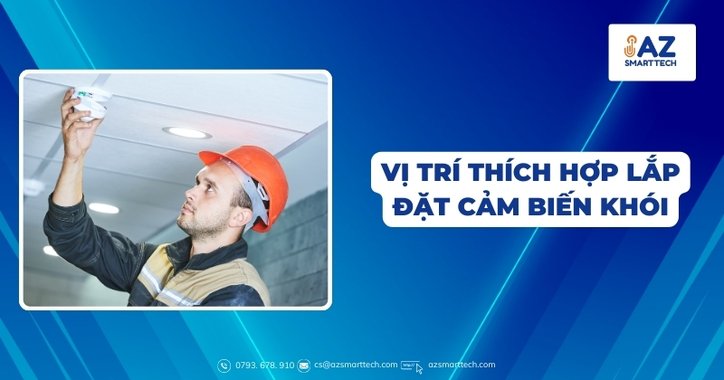 Vị trí thích hợp lắp đặt cảm biến khói