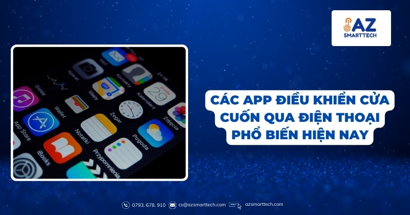 Các app điều khiển cửa cuốn qua điện thoại phổ biến hiện nay