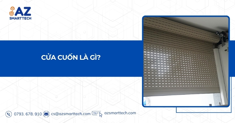 Cửa cuốn là gì?