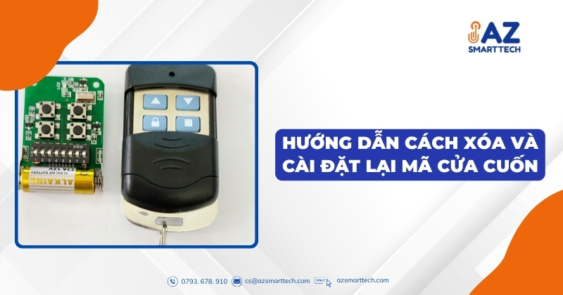 Hướng dẫn cách xóa và cài đặt lại mã cửa cuốn