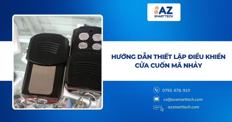 Hướng dẫn thiết lập điều khiển cửa cuốn mã nhảy