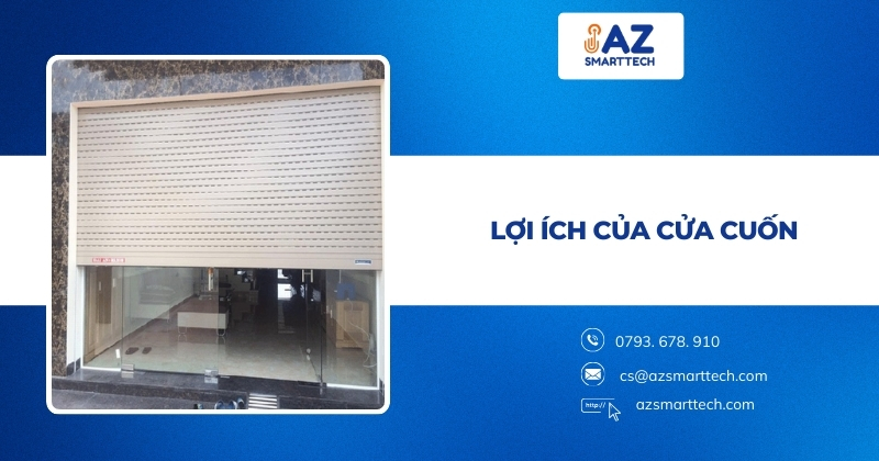 Ưu điểm nổi bật của cửa cuốn