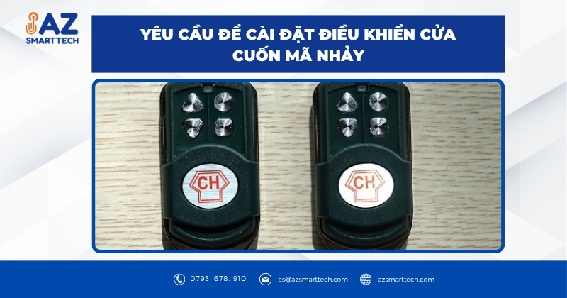 Yêu cầu để cài đặt điều khiển cửa cuốn mã nhảy