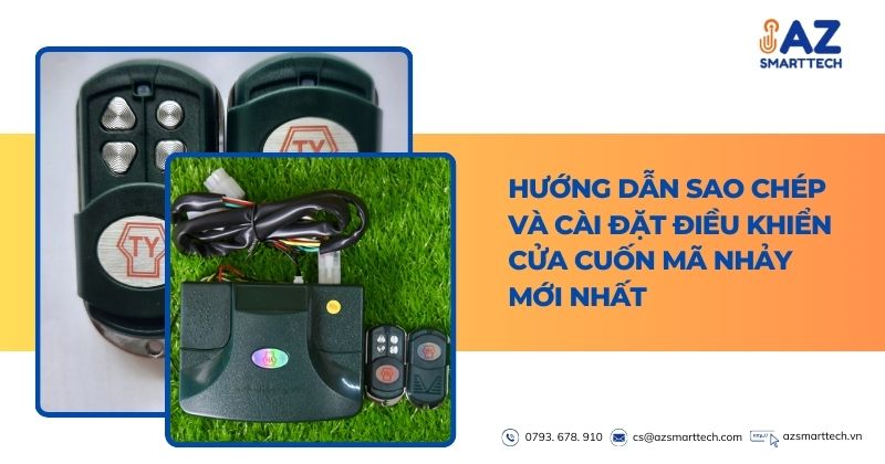 Hướng dẫn sao chép và cài đặt điều khiển cửa cuốn mã nhảy mới nhất