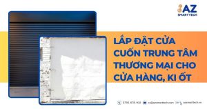 Lắp đặt cửa cuốn trung tâm thương mại cho cửa hàng, ki ốt