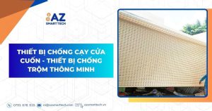 Thiết bị chống cạy cửa cuốn - Thiết bị chống trộm thông minh