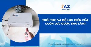 Tuổi thọ bộ lưu điện cửa cuốn lưu được bao lâu?