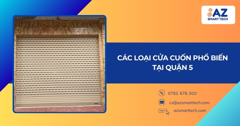 Các loại cửa cuốn phổ biến tại Quận 5