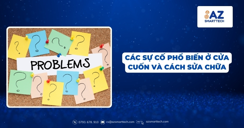 Các sự cố phổ biến ở cửa cuốn và cách sửa chữa